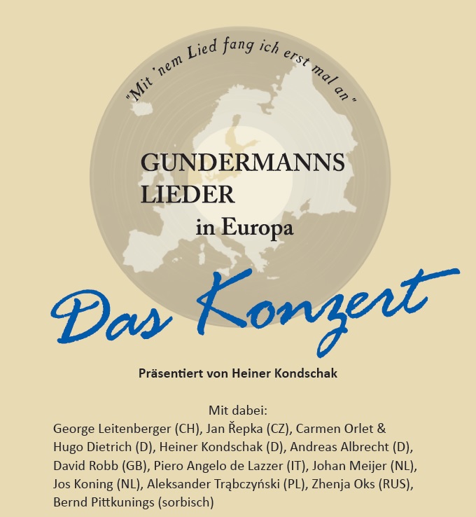 Gundermanns Lieder in Europa – Das Konzert