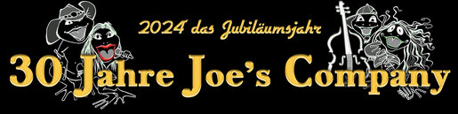30 Jahre Joe’s Company